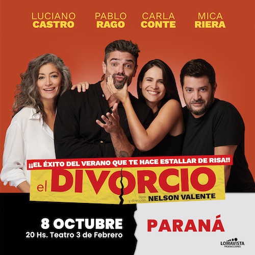 El Divorcio - Paraná 20:00HS. - Oct.08 -T3F