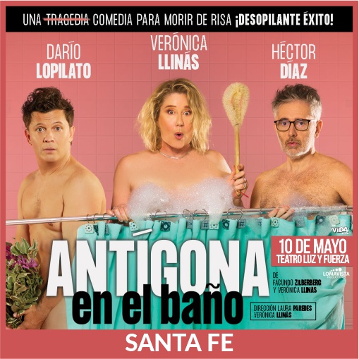 Antígona en el Baño - Santa Fe - May.10 - TLF