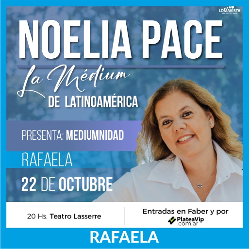 Noelia Pace, La Médium - Rafaela - Oct.22 - LAS