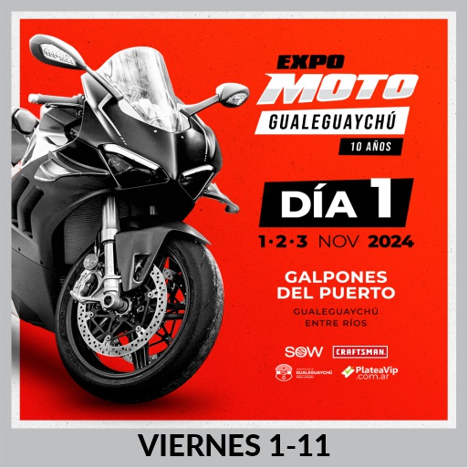 Expo Moto - Gualeguaychú - VIERNES - Nov.1 - GPG