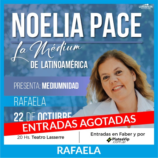 Noelia Pace, La Médium - Rafaela - Oct.22 - LAS