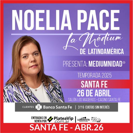 Noelia Pace, La Médium - Santa Fe - Abr.26 - CCM