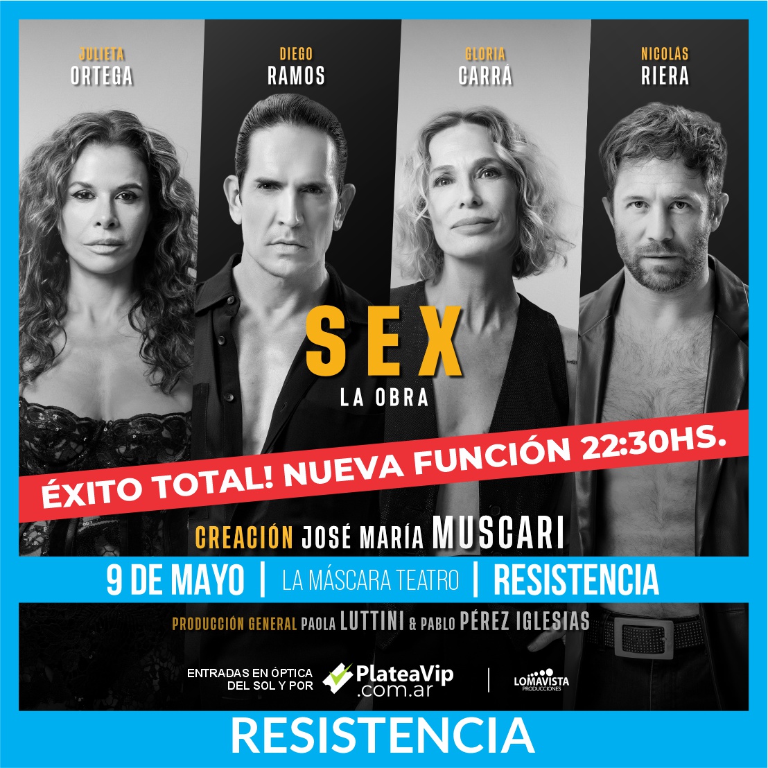 Sex La Obra - Resistencia - May.9 - LMT