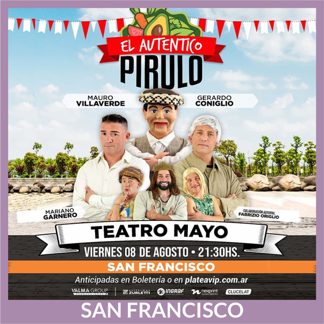 El Auténtico Pirulo - San Francisco - Ago.8 - TMA