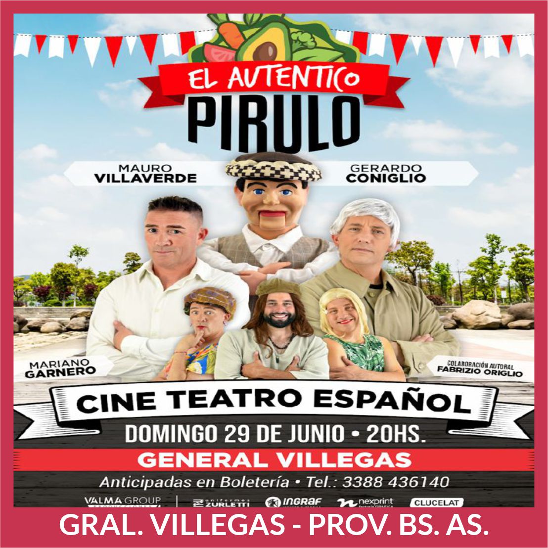 El Auténtico Pirulo - Gral Villegas - Jun.29 - TGV