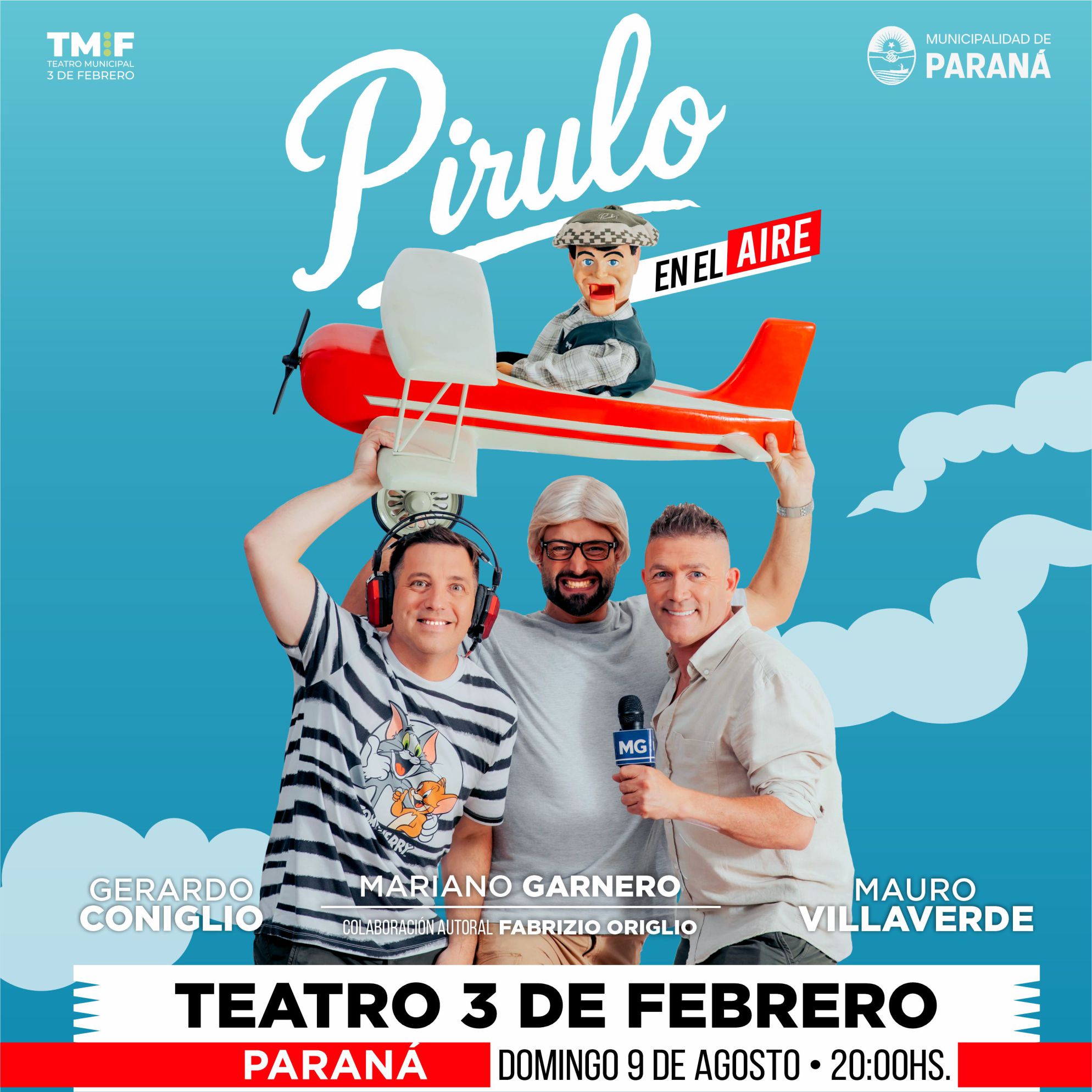 Pirulo en el Aire - Paraná - Ago.9 - T3F